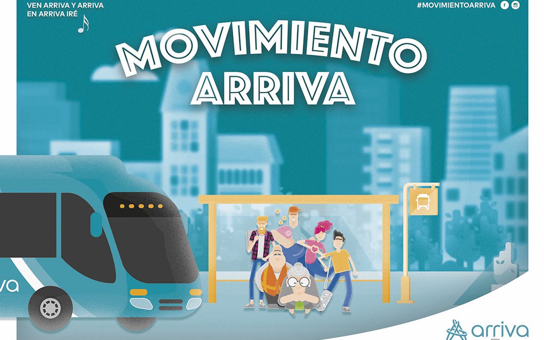 Arriva resalta sus valores con la campaña #MovimientoArriva